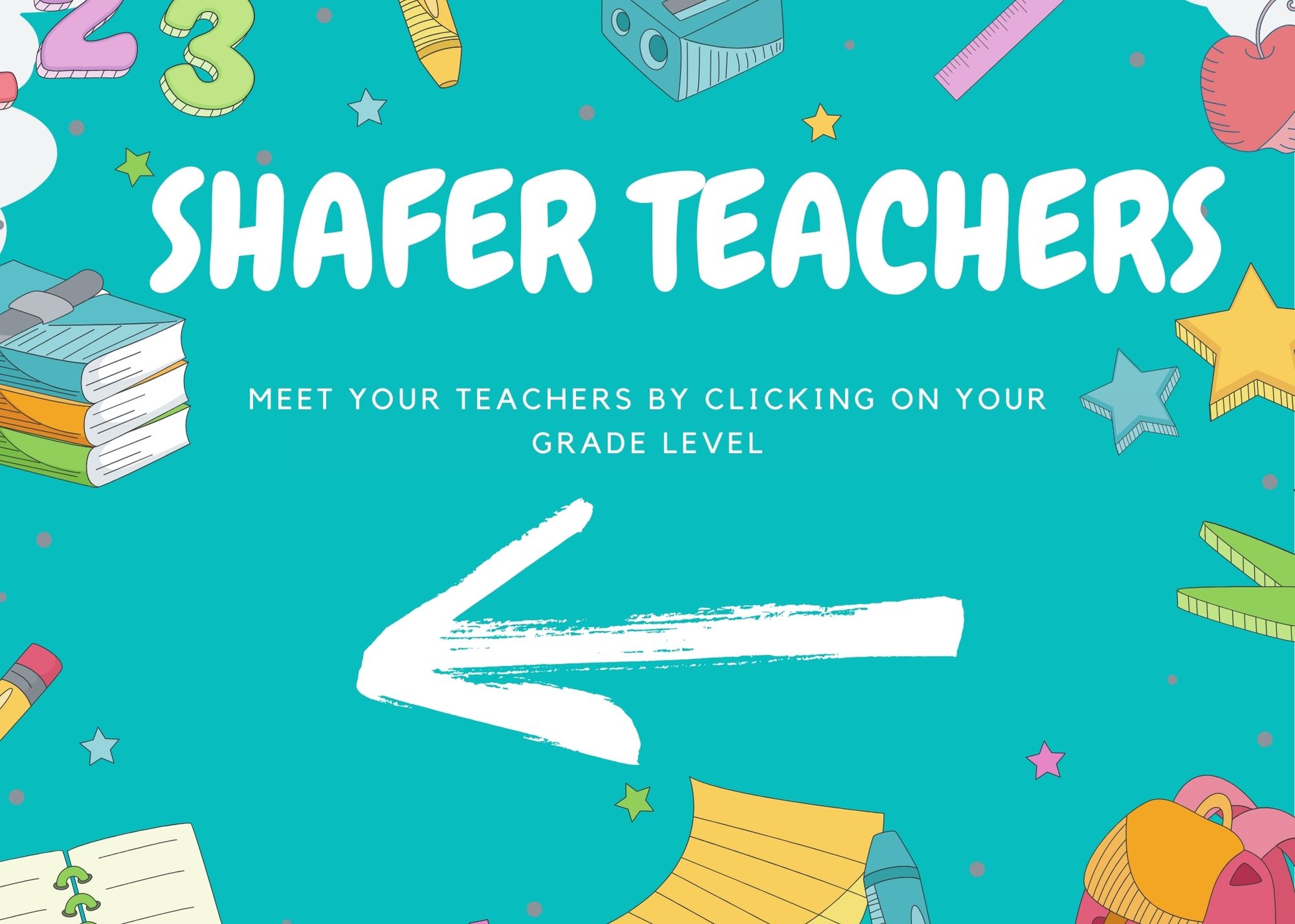 Meet your teachers by clicking on your grade level on the left side of the page